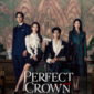 Sinopsis Drama Korea Perfect Crown